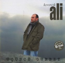 Kıvırcık Ali Üçüncü Gurbet