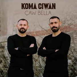 Koma Ciwan Çaw Bella