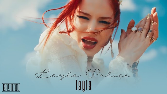 Layla Puliçe Layla