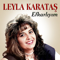 Leyla Karataş Efkarlıyım