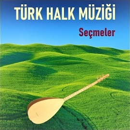 Leyla Karataş Türk Halk Müziği Seçmeler