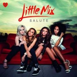 Little Mix Salute