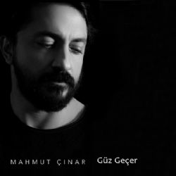 Mahmut Çınar Güz Geçer