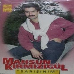 Mahsun Kırmızıgül Sarışınım