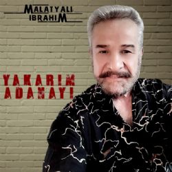 Malatyalı İbrahim Yakarım Adanayı