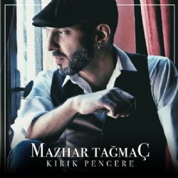 Mazhar Tağmaç Kırık Pencere