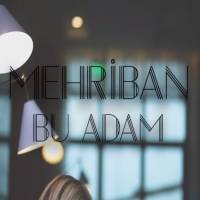 Mehriban Bu Adam