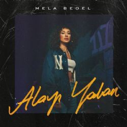 Mela Bedel Alayı Yalan