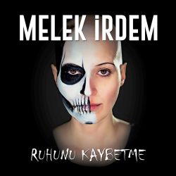 Melek İrdem Ruhunu Kaybetme