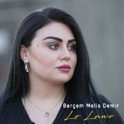 Melis Berçem Demir Lo Lawo