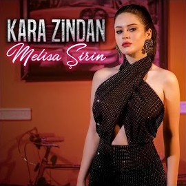 Melisa Şirin Kara Zindan