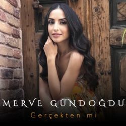 Merve Gündoğdu Gerçekten Mi