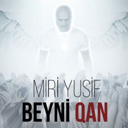 Miri Yusif Beyni Qan