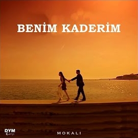 Mokali Benim Kaderim