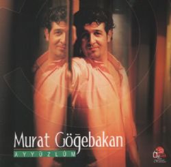 Murat Göğebakan Ay Yüzlüm