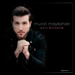 Murat Maytahan Yarı Kalanım