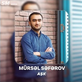 Mursel Seferov Aşk