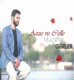 Muzaffer Gürler Azze Ve Celle Allah