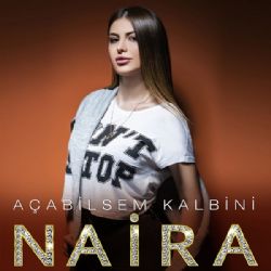 Naira Açabilsem Kalbini