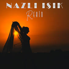 Nazlı Işık  Rehin