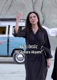 Nazlı Öksüz Bir Ankara Akşamı