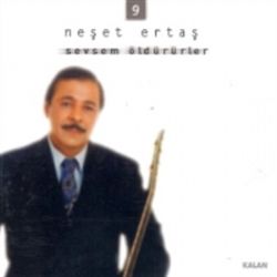 Neşet Ertaş Sevsem Öldürürler