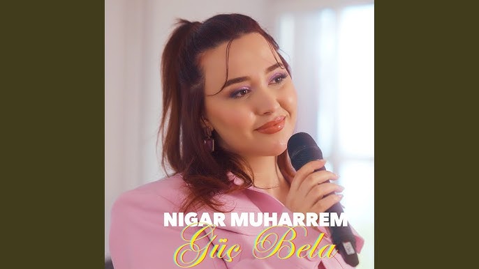 Nigar Muharrem Güç Bela