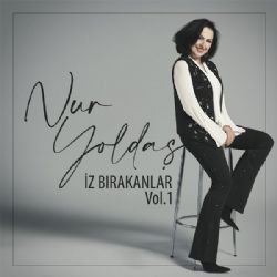 Nur Yoldaş İz Bırakanlar Vol 1