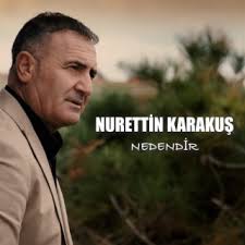 Nurettin Karakuş Nedendir