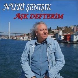 Nuri Şenışık Aşk Defterim