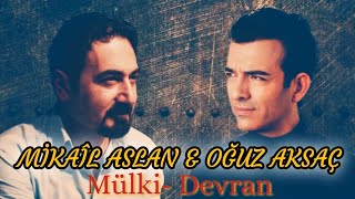 Oğuz Aksaç Mülk-i Devran