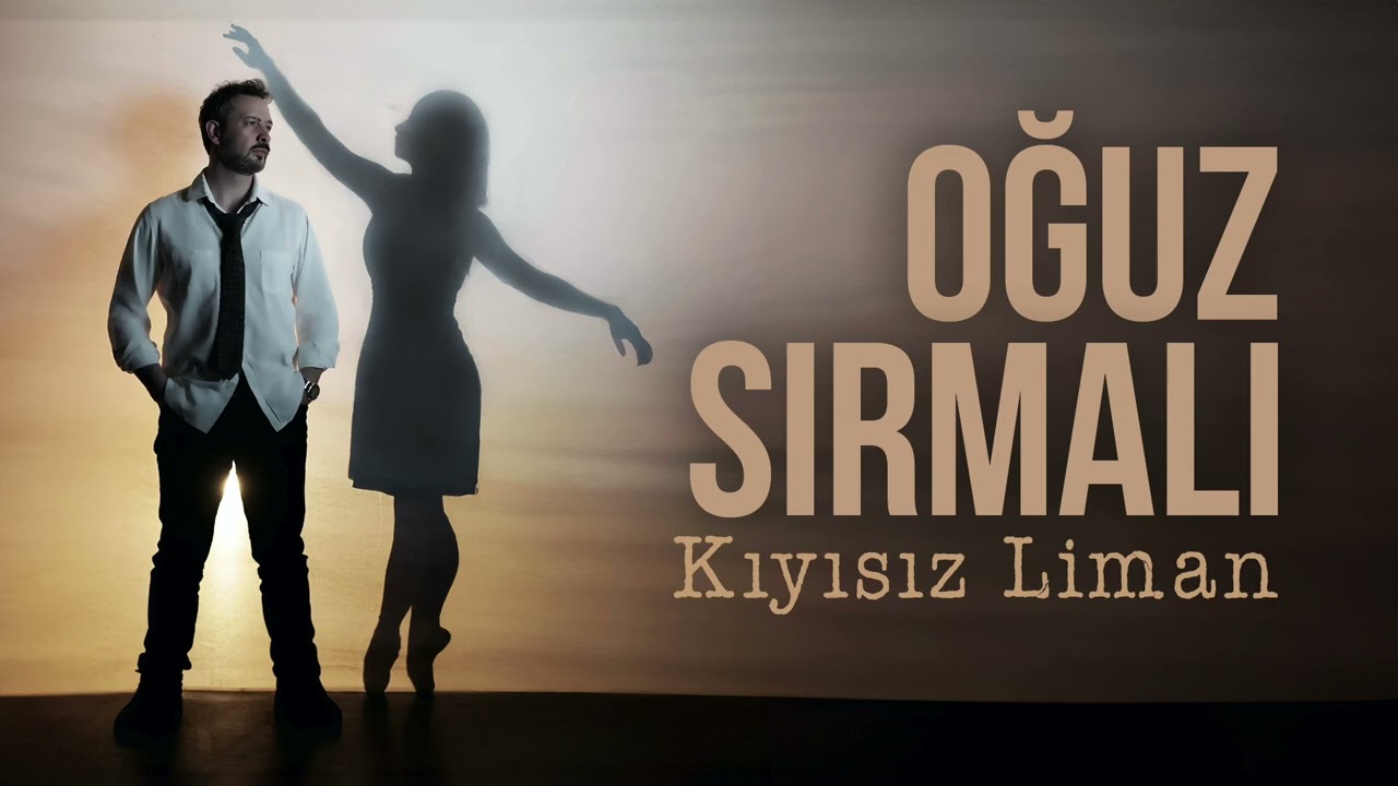 Oğuz Sırmalı Kıyısız Liman