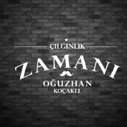 Oğuzhan Koçaklı Çılgınlık Zamanı