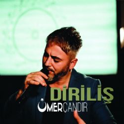 Ömer Çandır Diriliş