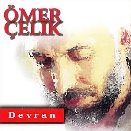 Ömer Çelik Devran