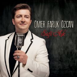 Ömer Faruk Özcan Süfi Aşk