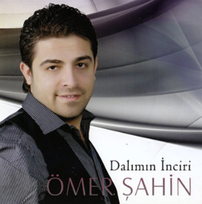 Ömer Şahin Dalımın İnciri