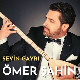 Ömer Şahin SEVİN GAYRI