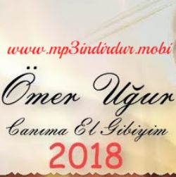 Ömer Uğur Canıma El Gibiyim