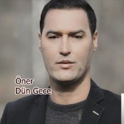 Öner Dün Gece