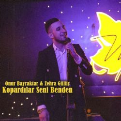 Onur Bayraktar Kopardılar Seni Benden