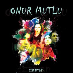 Onur Mutlu Zaman