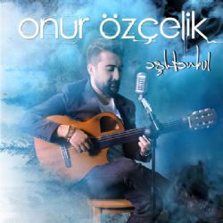 Onur Özçelik Aşktanbul