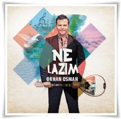 Orhan Osman Ne Lazım