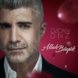 Özcan Deniz Allah Büyük