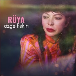 Özge Fışkın Rüya