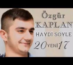 Özgür Kaplan Haydi Söyle