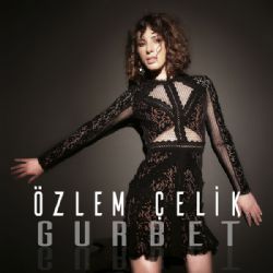 Özlem Çelik Gurbet