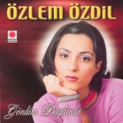 Özlem Özdil Gönlüm Dağlarda