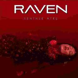 Raven Seninle Ateş